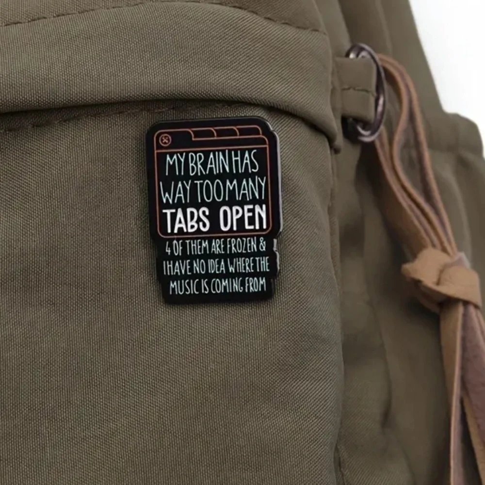 3/$25 “My Brain Has Way Too Many Tabs Open…” Pin Flair Computer Geek Funny